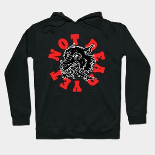 NOT DEAD YET Hoodie